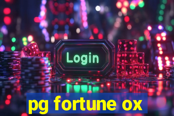 pg fortune ox